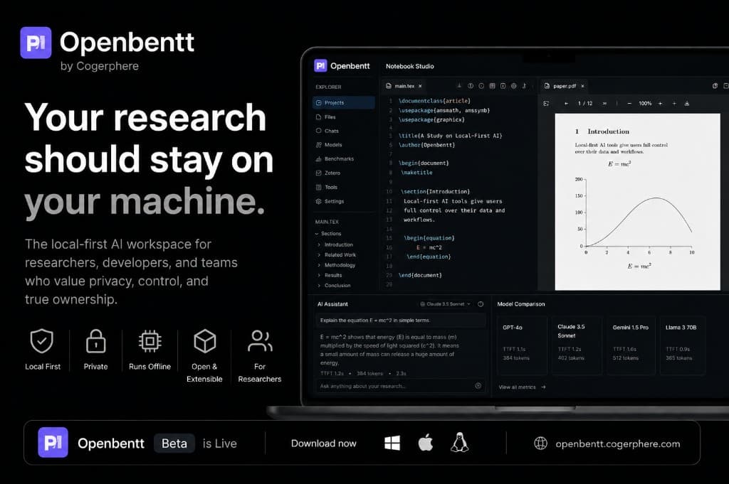 Openbentt beta launch — local-first AI research workspace with LaTeX editing, PDF preview, AI assistant, and model benchmarking